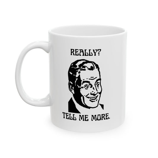 Funny Sarcastic Ceramic Mug - Motivational Drinkware for Home or Office