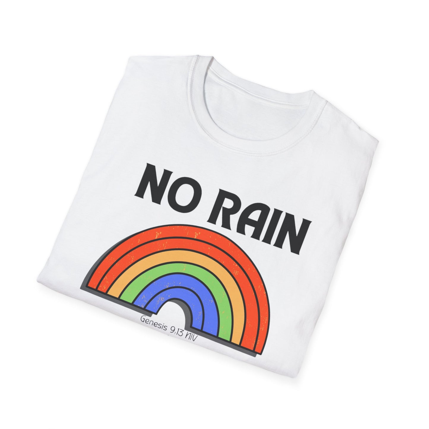 Christian No Rain Rainbow Unisex Softstyle T-Shirt – Bright & Cheerful Gift for All Occasions