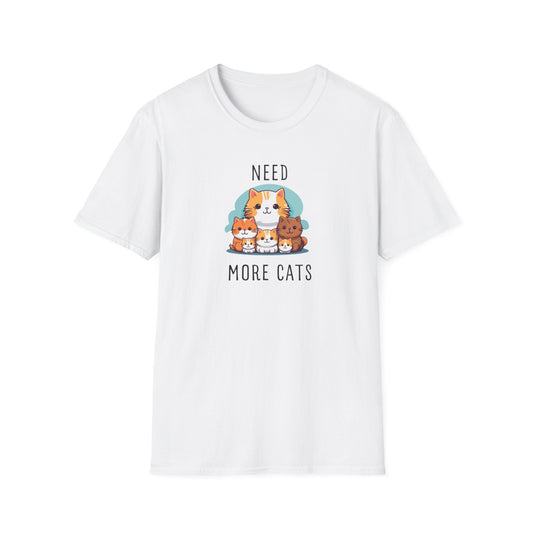 Need More Cats Unisex Softstyle T-Shirt - Perfect for Cat Lovers!