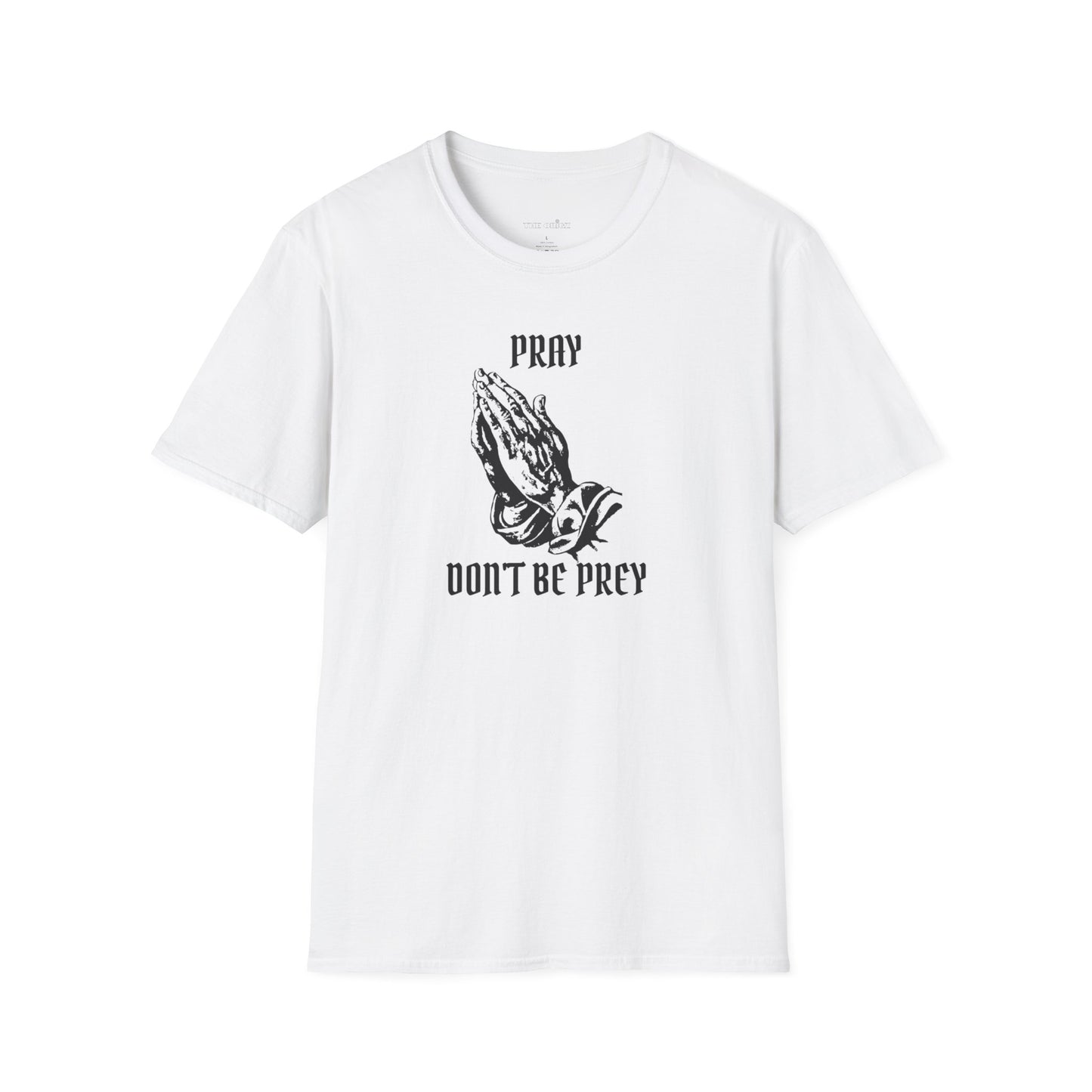 Unisex Softstyle T-Shirt - "Pray, Don't Be Prey" Inspirational Tee