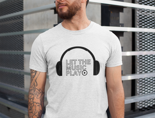 "Let the Music Play" Unisex Graphic Tee